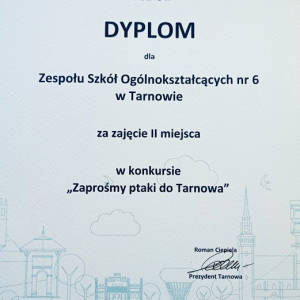 Dyplom dla ZSO^ za II miejsce w konkursie "Zaprośmy ptaki do Tarnowa"