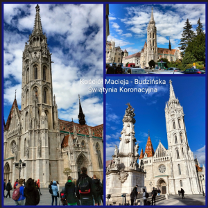 Wycieczka do Budapesztu - Kościół Macieja - Budzińska Świątynia Koronacyjna