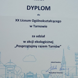 Dyplom dla XX LO za udział w akcji ekologicznej "Posprzątajmy razem Tarnów"