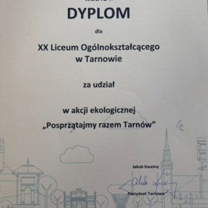 Dyplom dla XXLO za udział w akcji ekologicznej "Posprzątajmy razem Tarnów"