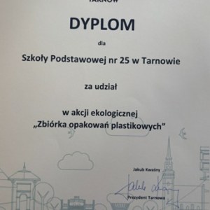 Dyplom dla SP25 za udział w akcji ekologicznej "Zbiórka opakowań plastikowych"