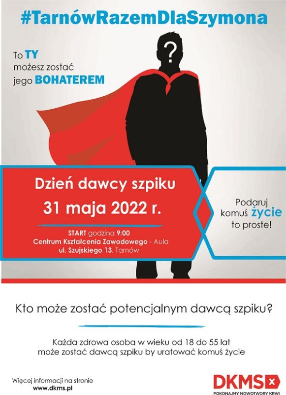 plakat promujący Dzień dawcy szpiku 31 maja 2022 #TarnówRazemDlaSzymona