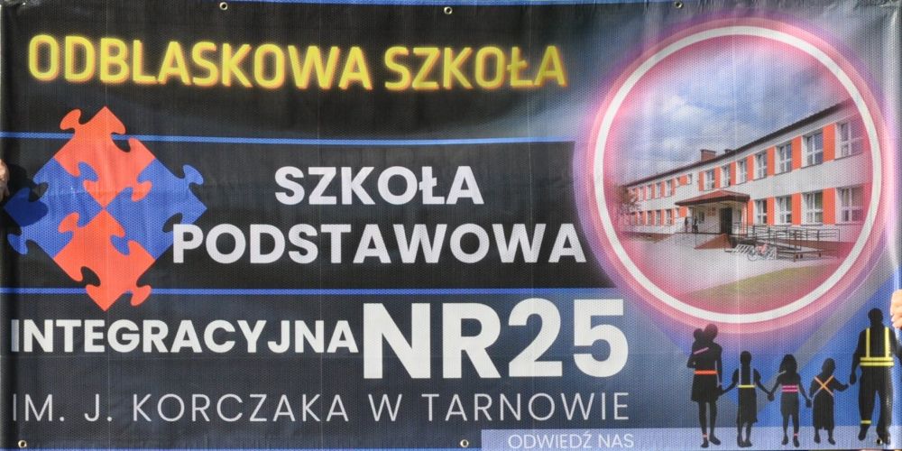 Baner "Odblaskowa Szkoła" Szkoły Podstawowej Integracyjnej nr 25 w Tarnowie