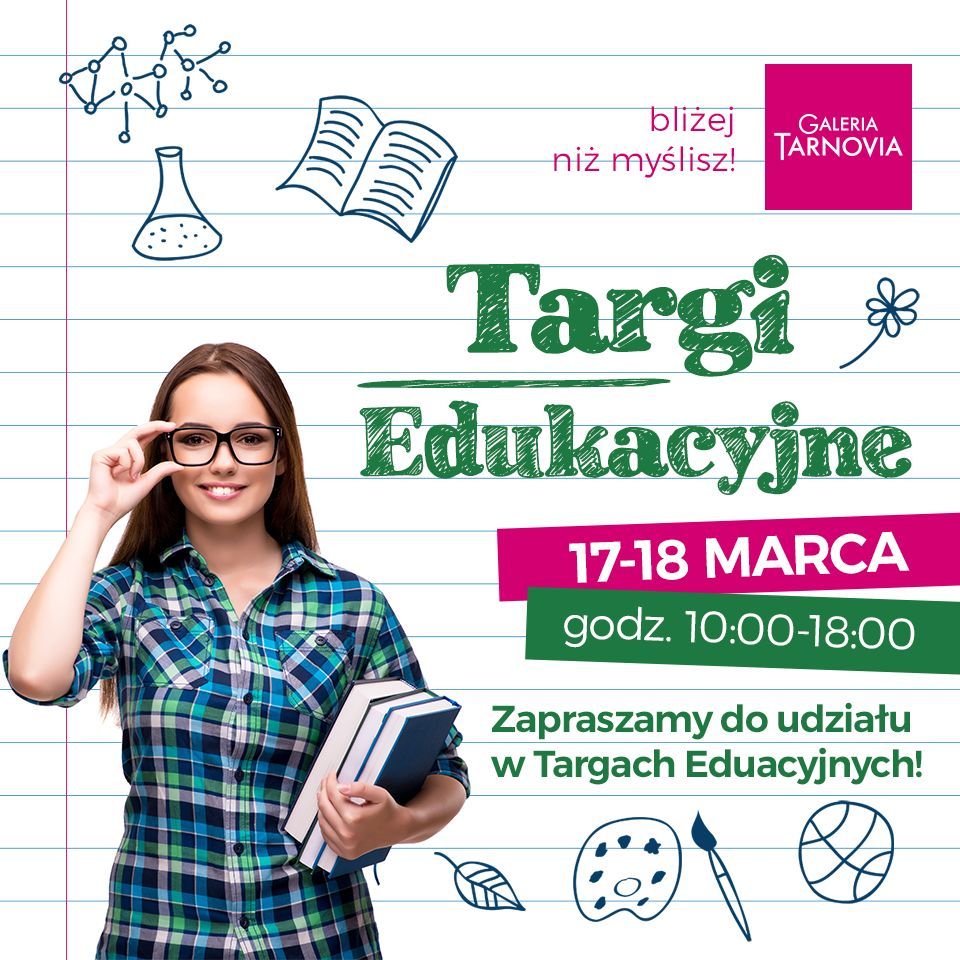 Plakat Targów Edukacyjnych w Galerii Tarnovia